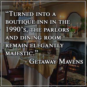 The Sayre Mansion Getaway Mavens Quote